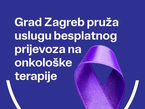 Grad Zagreb ᶠ: Grad Zagreb pruža uslugu besplatnog prijevoza na onkološke terapije