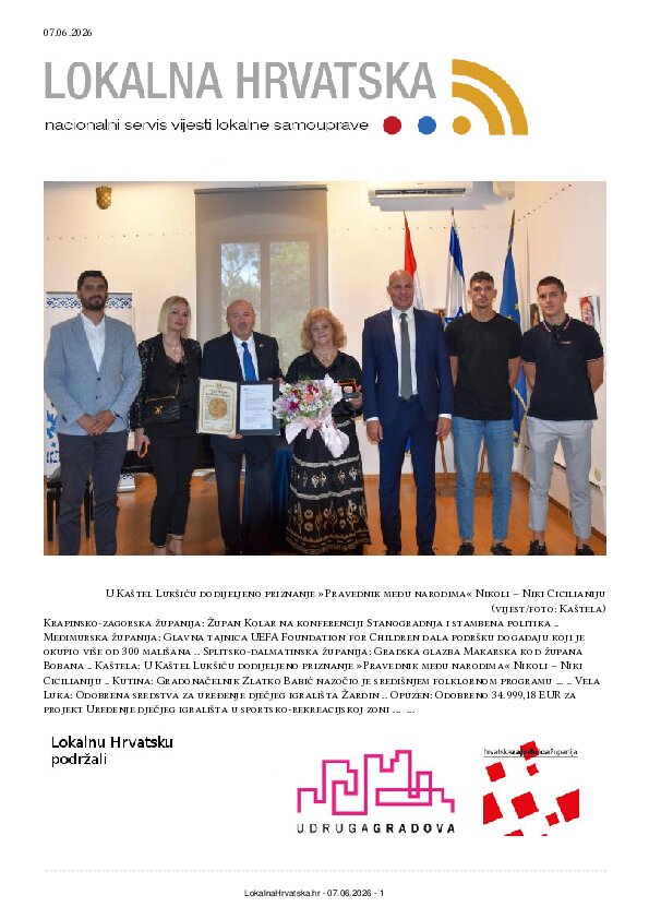 Besplatno se pretplatite na ISSUU izdanje. Izdvajamo: Krapinsko-zagorska županija, Međimurska županija, Splitsko-dalmatinska županija, Kaštela, Kutina, Vela Luka, Opuzen, Ivanec, Stari Jankovci, Karlovac, Sisak, Velika Gorica, Samobor, Zaprešić, Vodice, Lovas, Milna, Nerežišća, Gospić, Solin, Drniš, Hvar, Cres, Fužine,