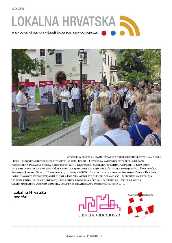 Besplatno se pretplatite na ISSUU izdanje. Izdvajamo: Hvar, Hrvatska zajednica županija, Krapinsko-zagorska županija, Zagrebačka županija, Splitsko-dalmatinska županija, Međimurska županija, Velika Gorica, Zaprešić, Samobor, Sisak, Kutina, Makarska, Ivanec, Opuzen, Dubrava, Blato, Stari Jankovci, Gospić, Solin, Zabok, Drniš, Cres, Vrlika, Klis, Lovas, Vela Luka,