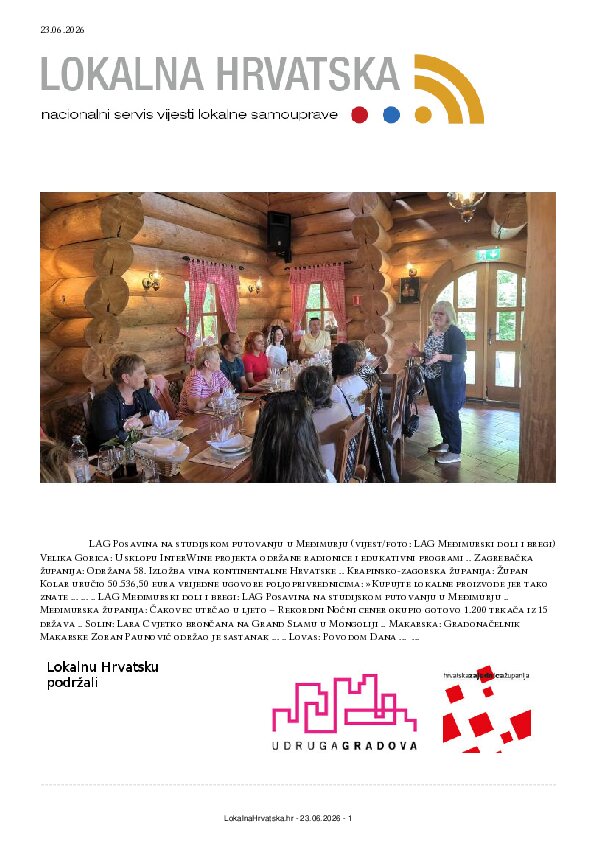 Besplatno se pretplatite na ISSUU izdanje. Izdvajamo: Velika Gorica, Zagrebačka županija, Krapinsko-zagorska županija, LAG Međimurski doli i bregi, Međimurska županija, Solin, Makarska, Lovas, Sisak, Zaprešić, Kutina, Hvar, Samobor, Zabok, Vela Luka, Kaštela, Ivanec, Drniš, Karlovac, Gospić, Vodice, Opuzen, Vrlika,